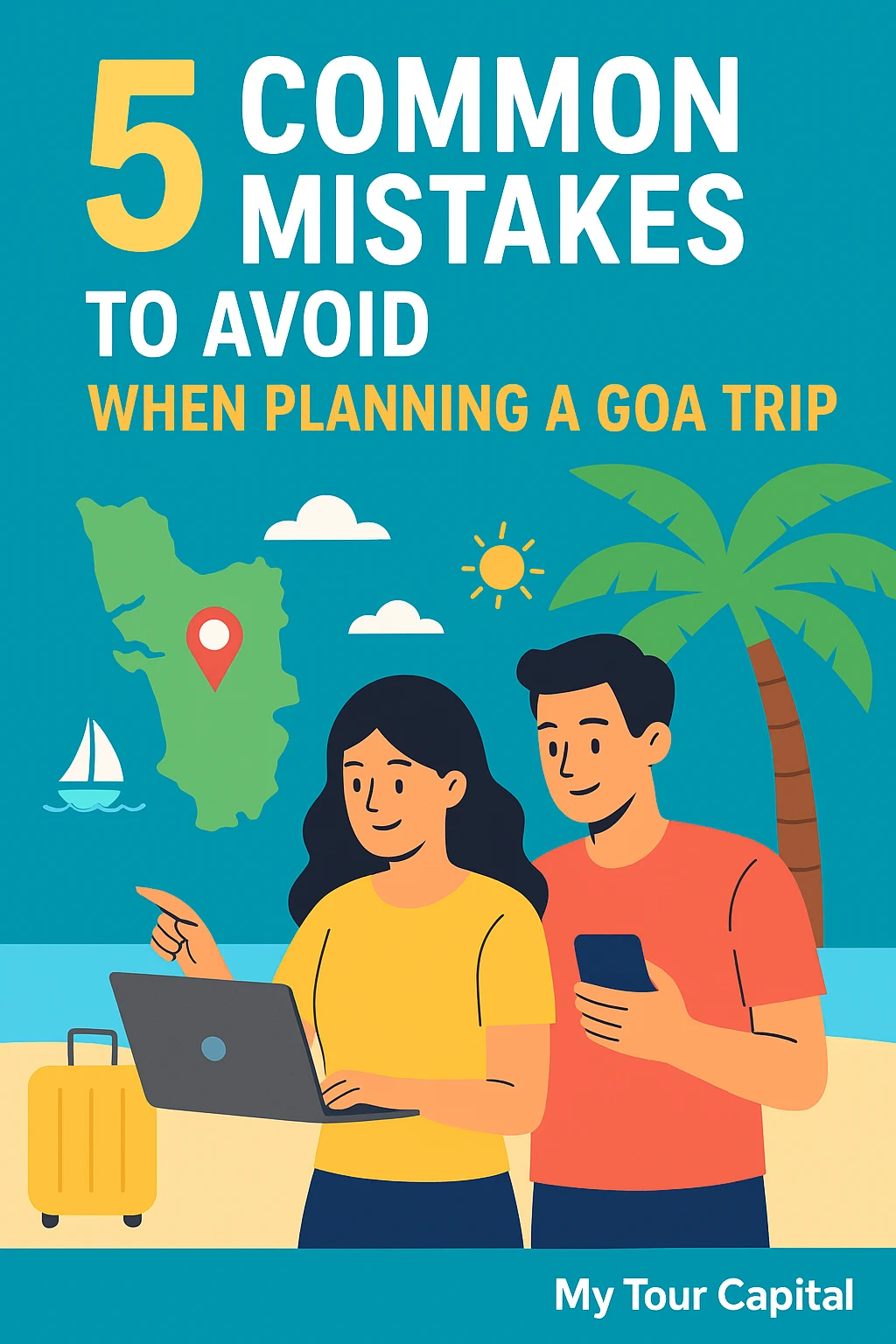5 Common Mistakes to Avoid When Planning a Goa Trip